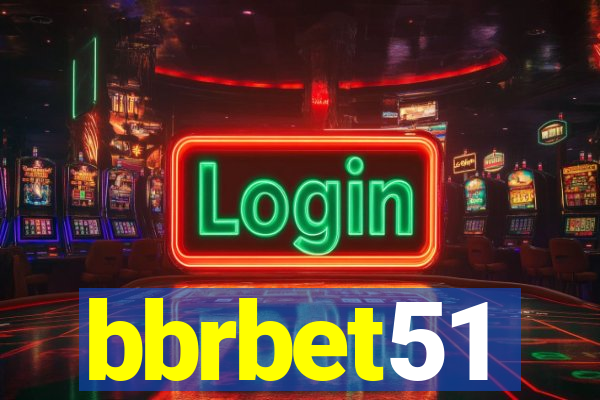 bbrbet51