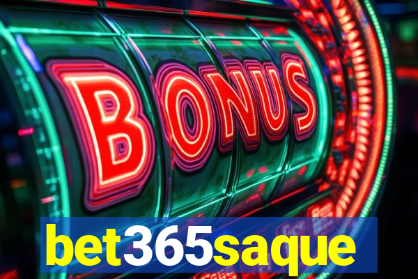 bet365saque