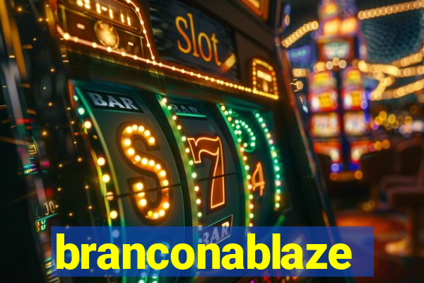 branconablaze