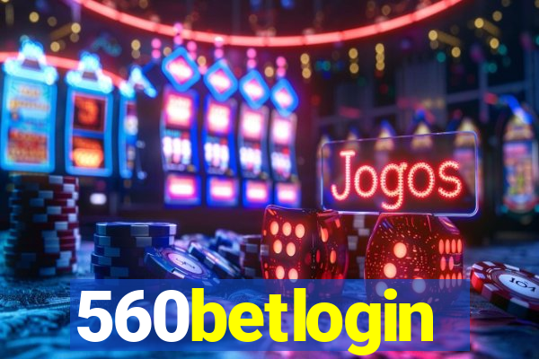 560betlogin