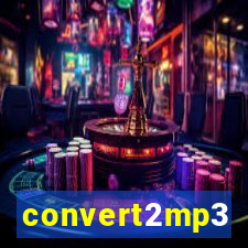 convert2mp3