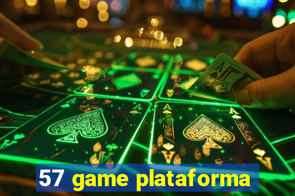 57 game plataforma