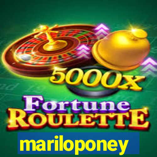 mariloponey