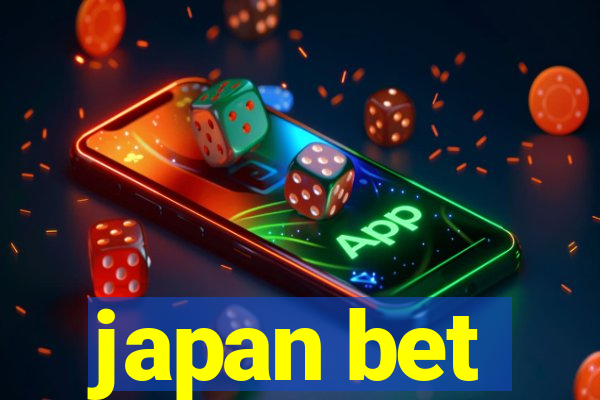 japan bet