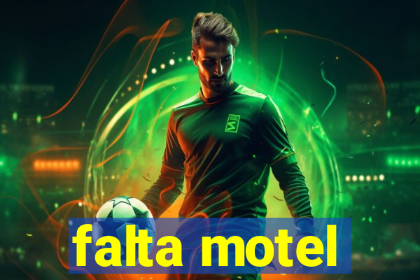 falta motel