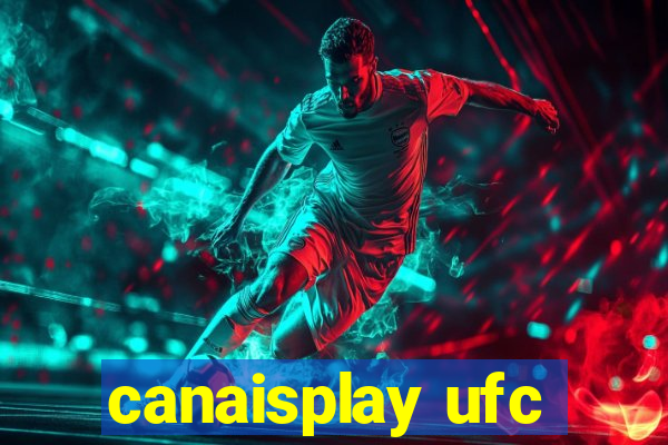 canaisplay ufc