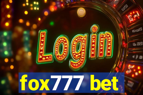 fox777 bet