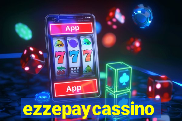 ezzepaycassino