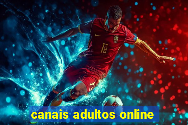 canais adultos online