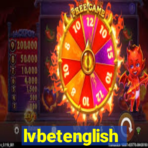 lvbetenglish