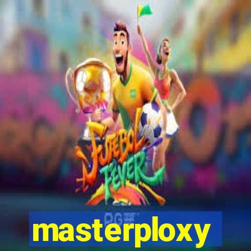 masterploxy