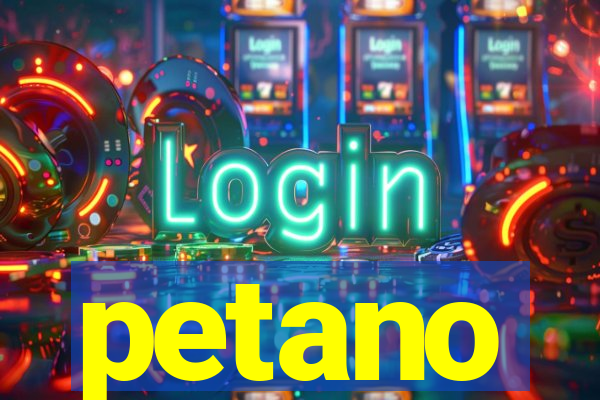 petano