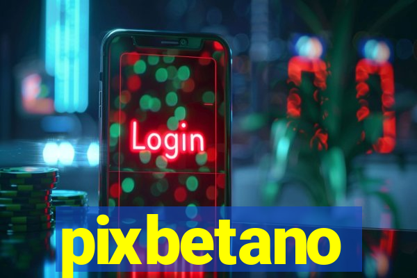 pixbetano