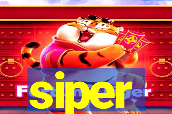 siper