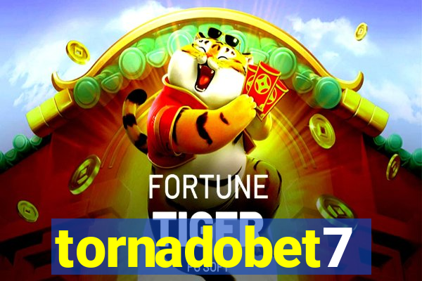 tornadobet7